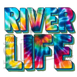 River Life PNG File, Sublimation Design, Digital Download, Sublimation Designs Downloads