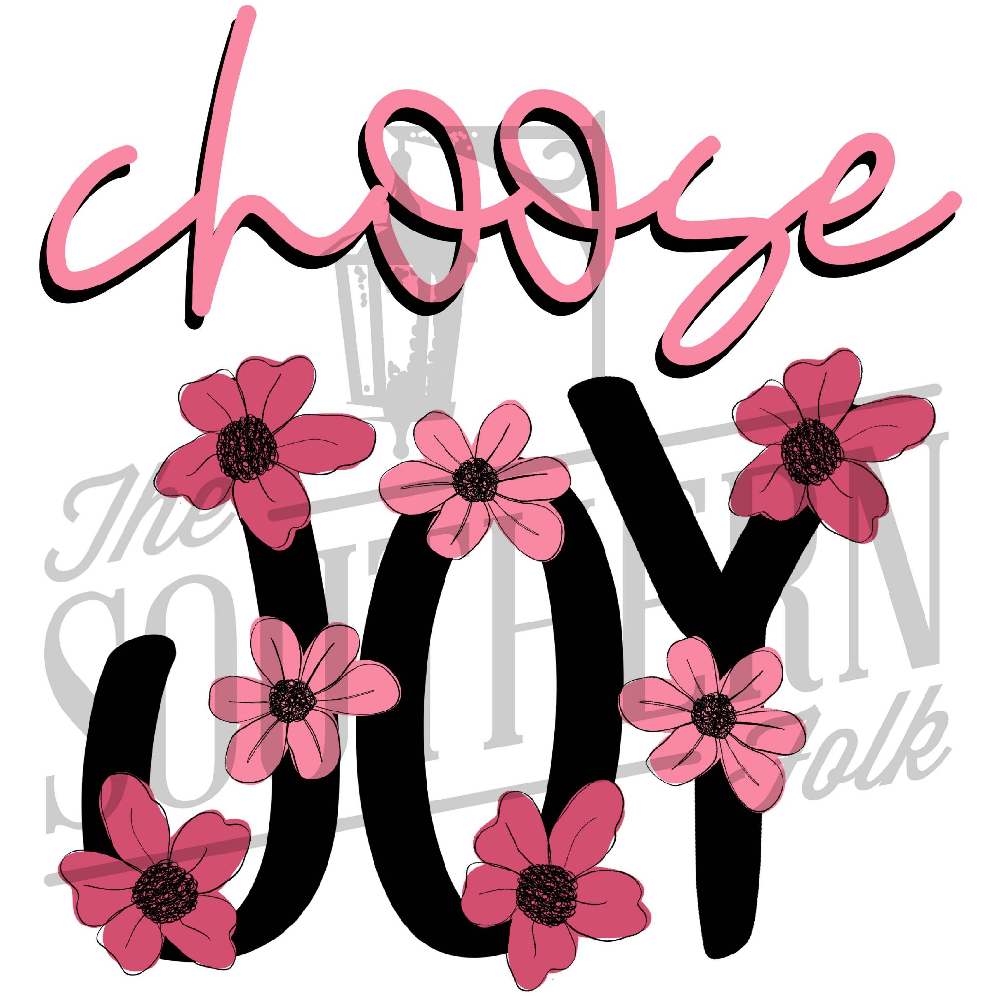 Choose Joy Hand Drawn Png File The Southern Folk