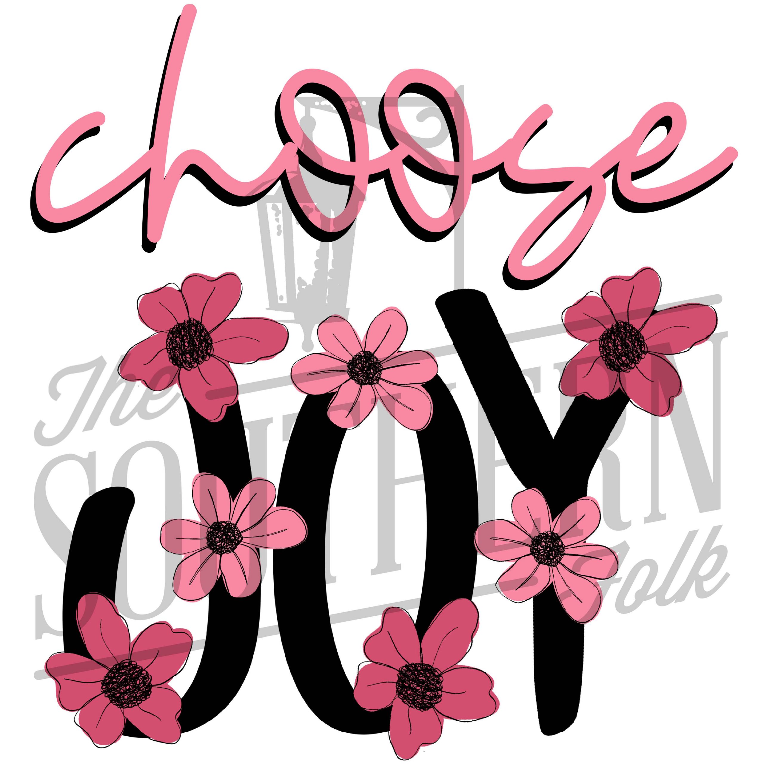 Download Choose Joy Hand Drawn PNG File - THE SOUTHERN FOLK