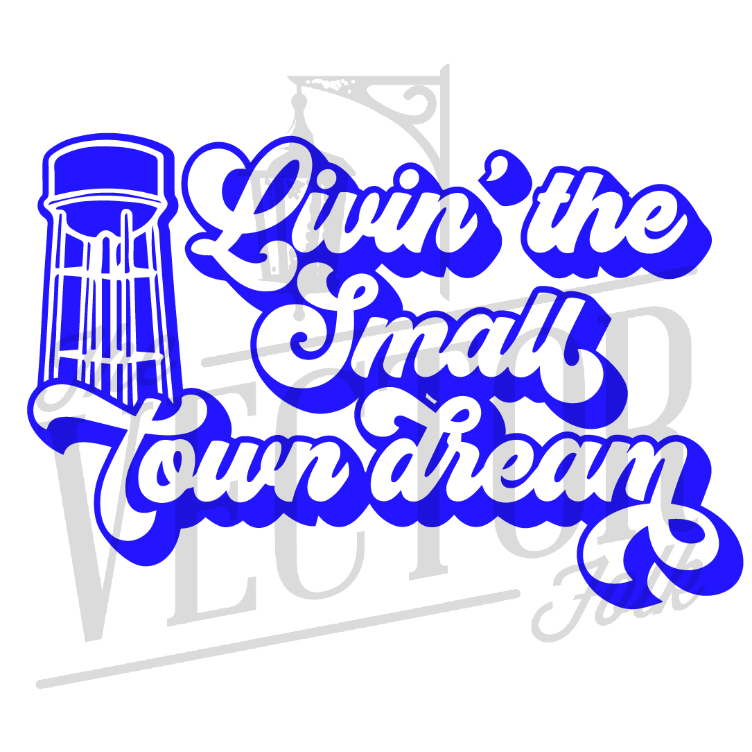 Download Small Town Dream Svg Dxf And Png The Southern Folk