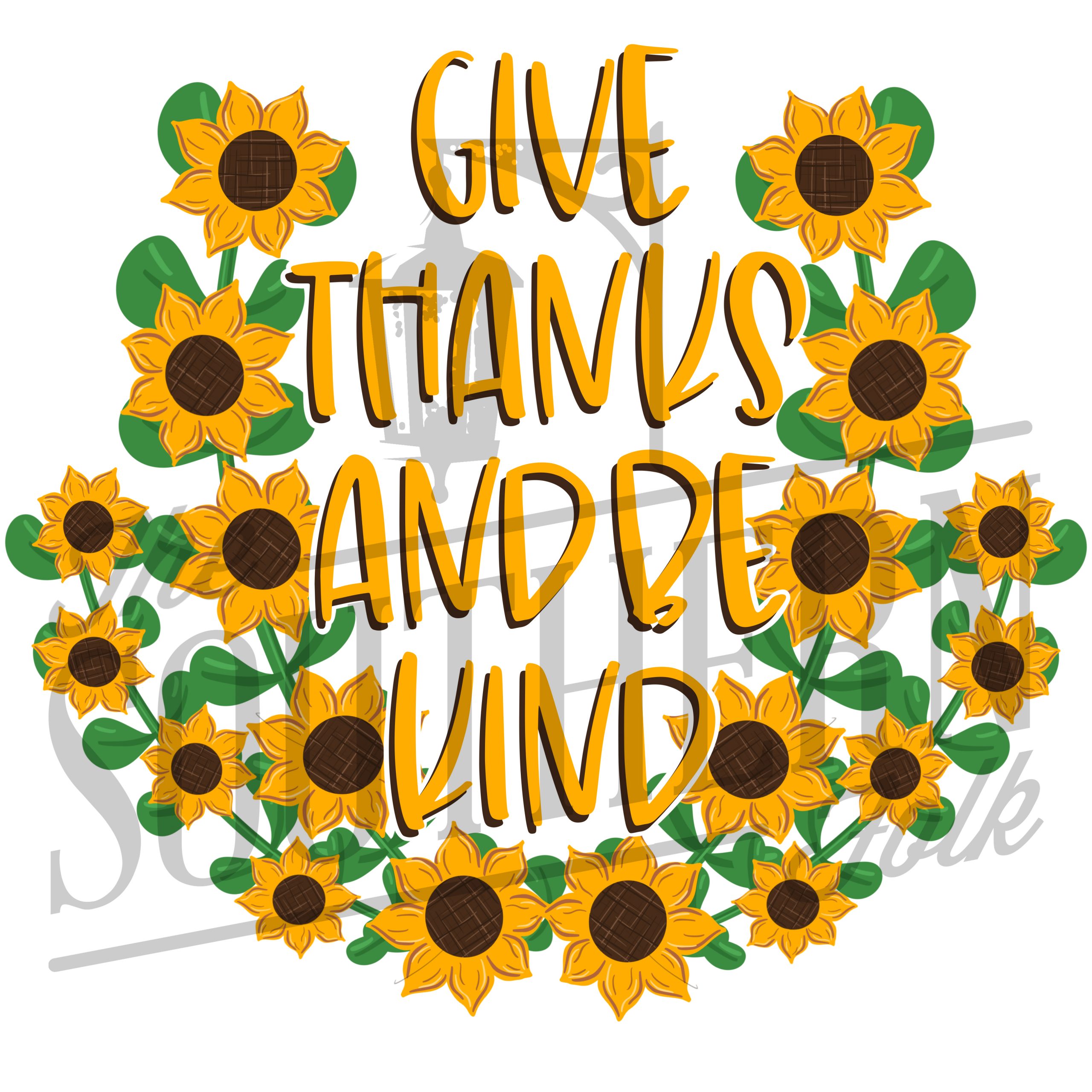 Download Give Thanks And Be Kind Png File The Southern Folk