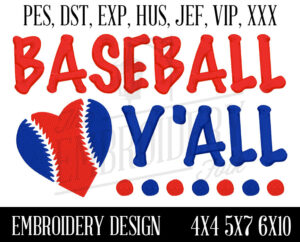 Baseball Y'all Embroidery design, Baseball y'all, embroidery sayings, baseball sister embroidery, baseball mom applique, baseball applique