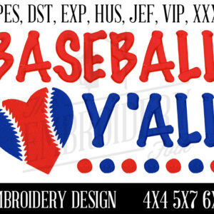 Baseball Y'all Embroidery design, Baseball y'all, embroidery sayings, baseball sister embroidery, baseball mom applique, baseball applique