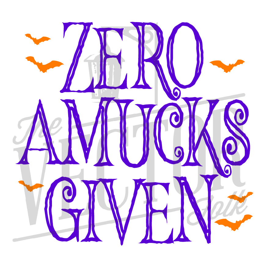 Zero Amucks Given SVG, DXF and PNG – THE SOUTHERN FOLK