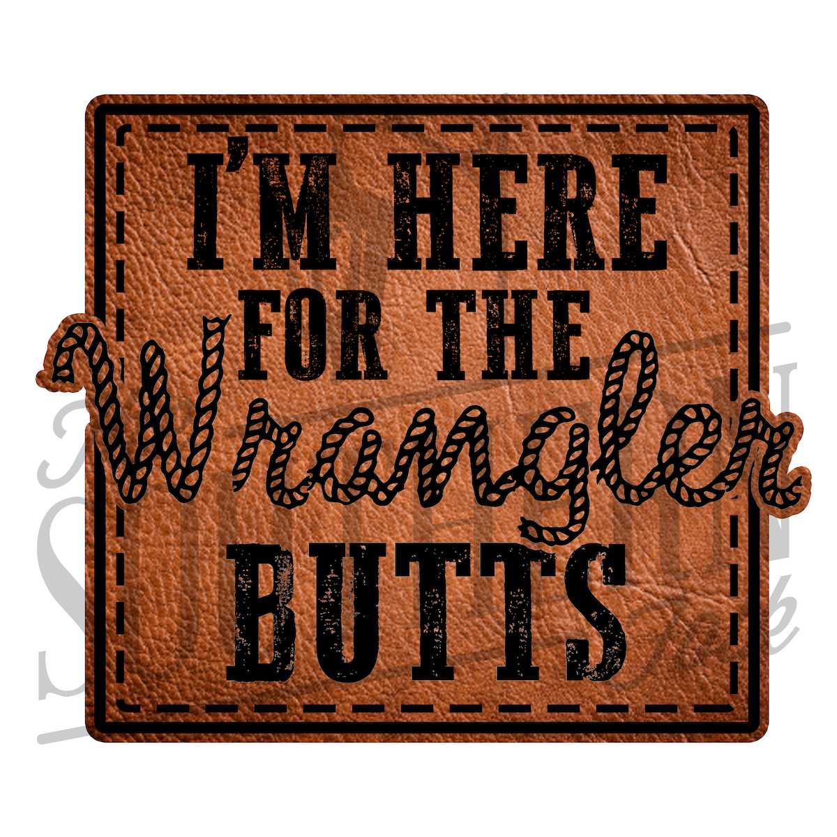 Wrangler Butts PNG File – THE SOUTHERN FOLK