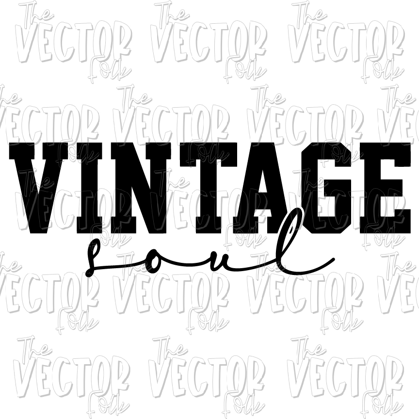 Download Vintage Soul SVG, DXF AND PNG - THE SOUTHERN FOLK